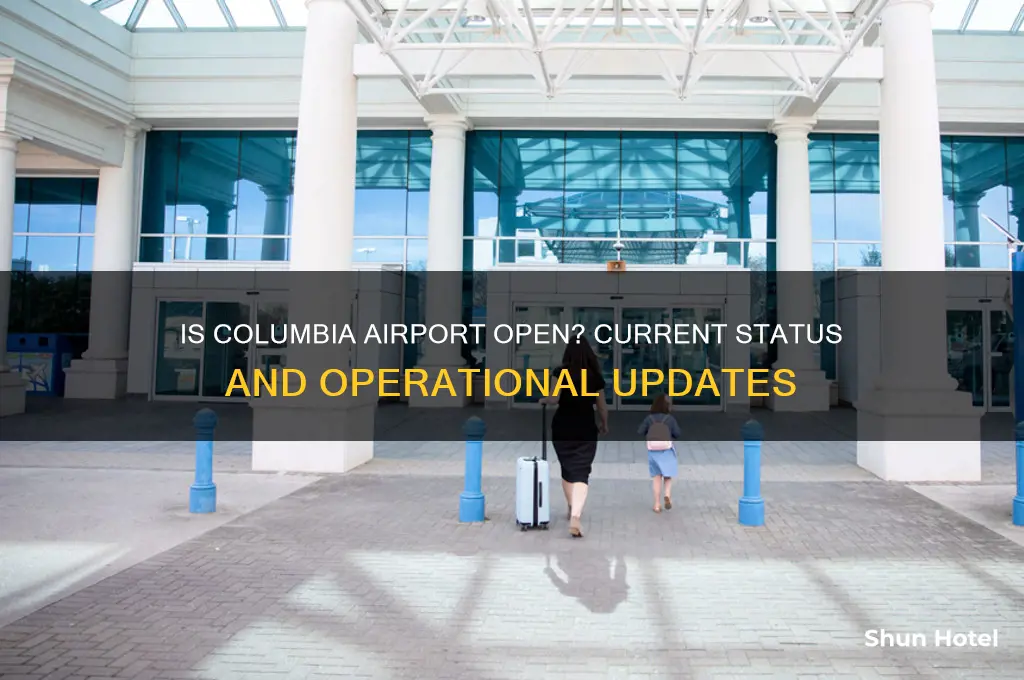 is columbia airport open