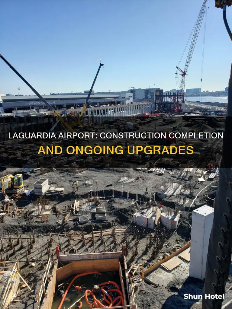 is construction finished at laguardia airport