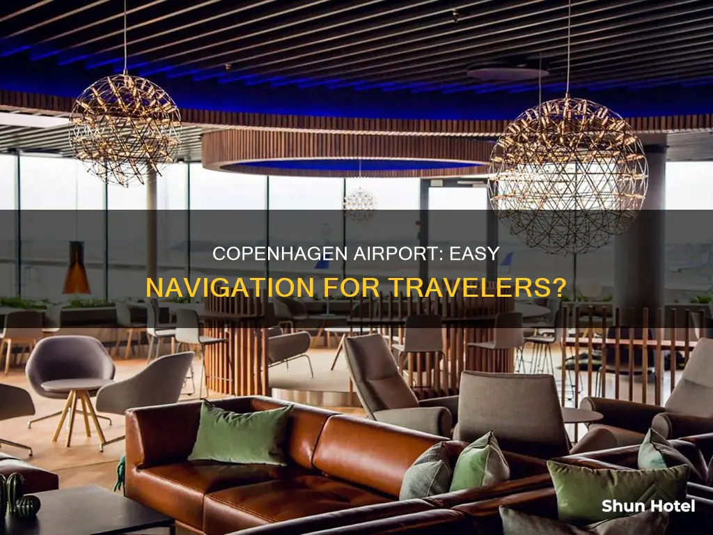 is copenhagen airport easy to navigate