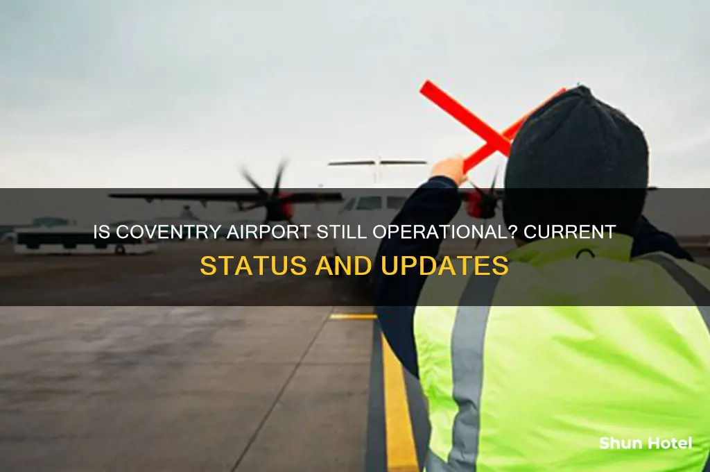 is coventry airport still open