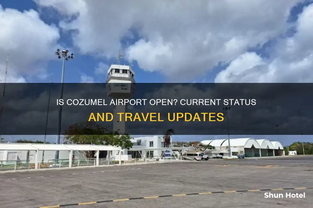 is cozumel airport open