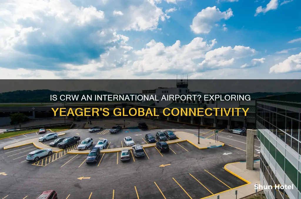 is crw an international airport