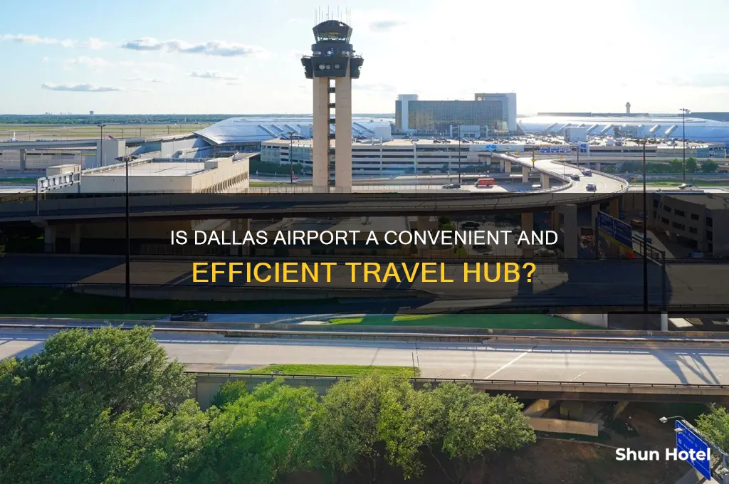 is dallas a good airport to fly into