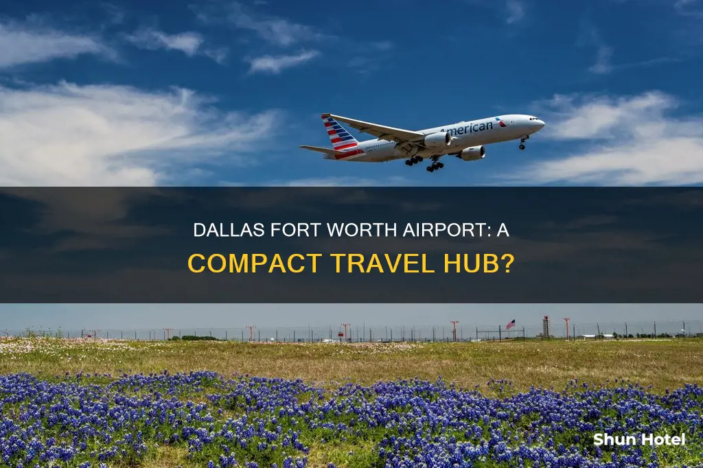 is dallas fort worth airport small