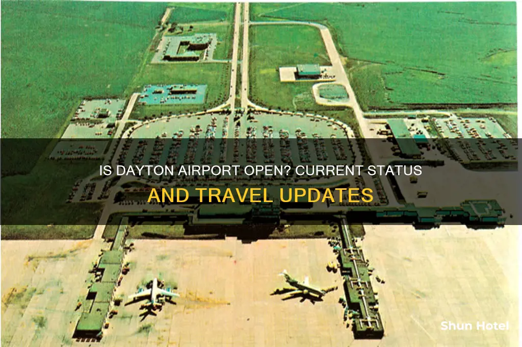 is dayton airport open