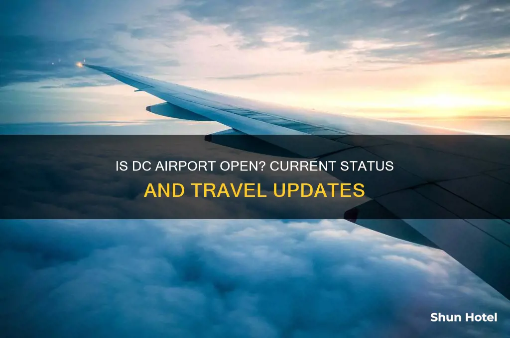 is dc airport open