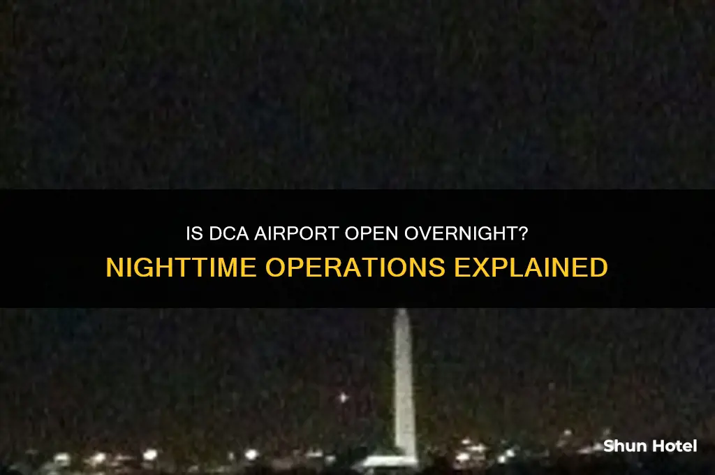 is dca airport open at night