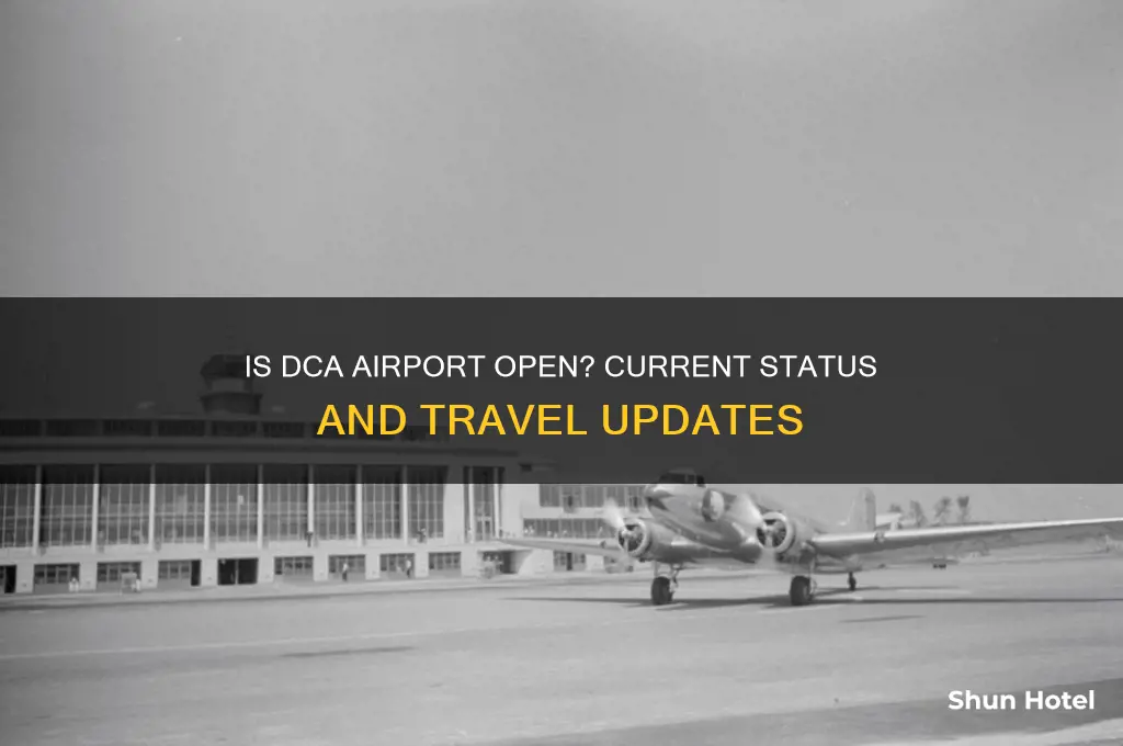 is dca airport open