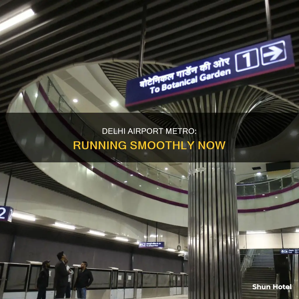 is delhi airport metro running now