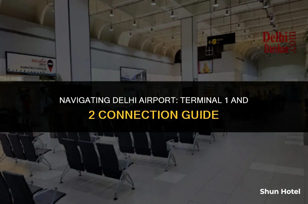 is delhi airport terminal 1 and 2 connected