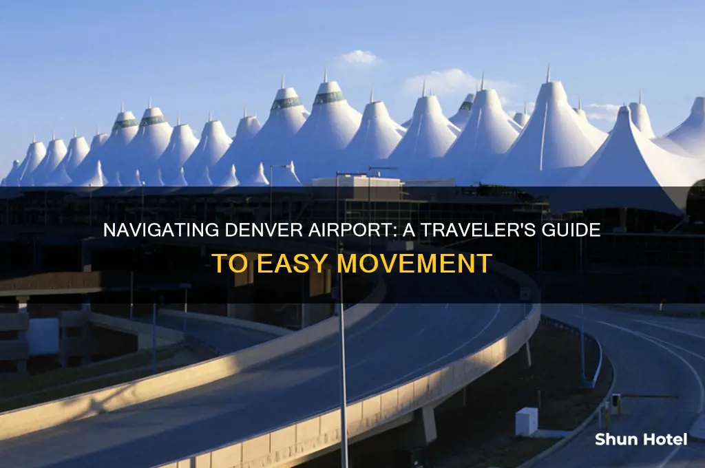 is denver airport easy to get around