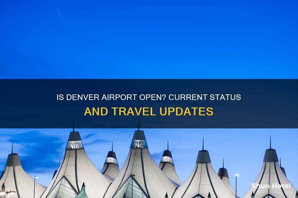is denver airport open