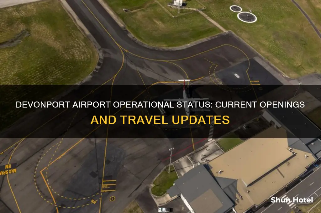 is devonport airport open