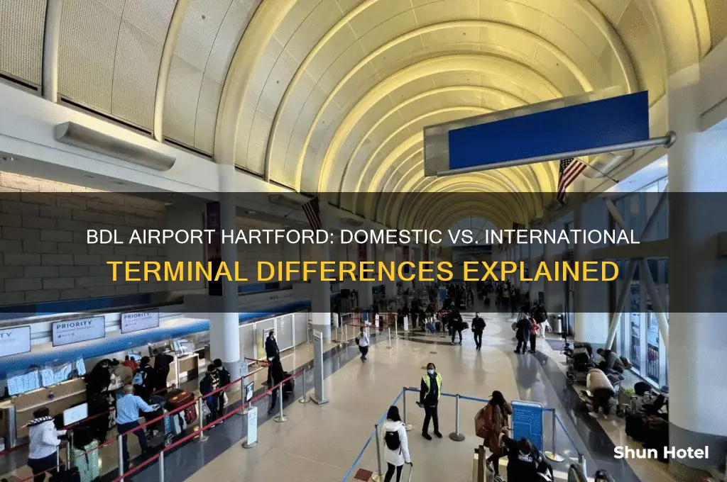 is domestic and international terminal different on bdl airport hartford