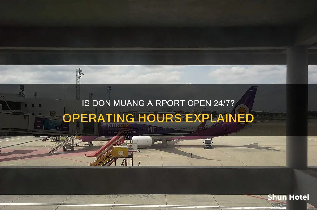 is don muang airport open 24 hours