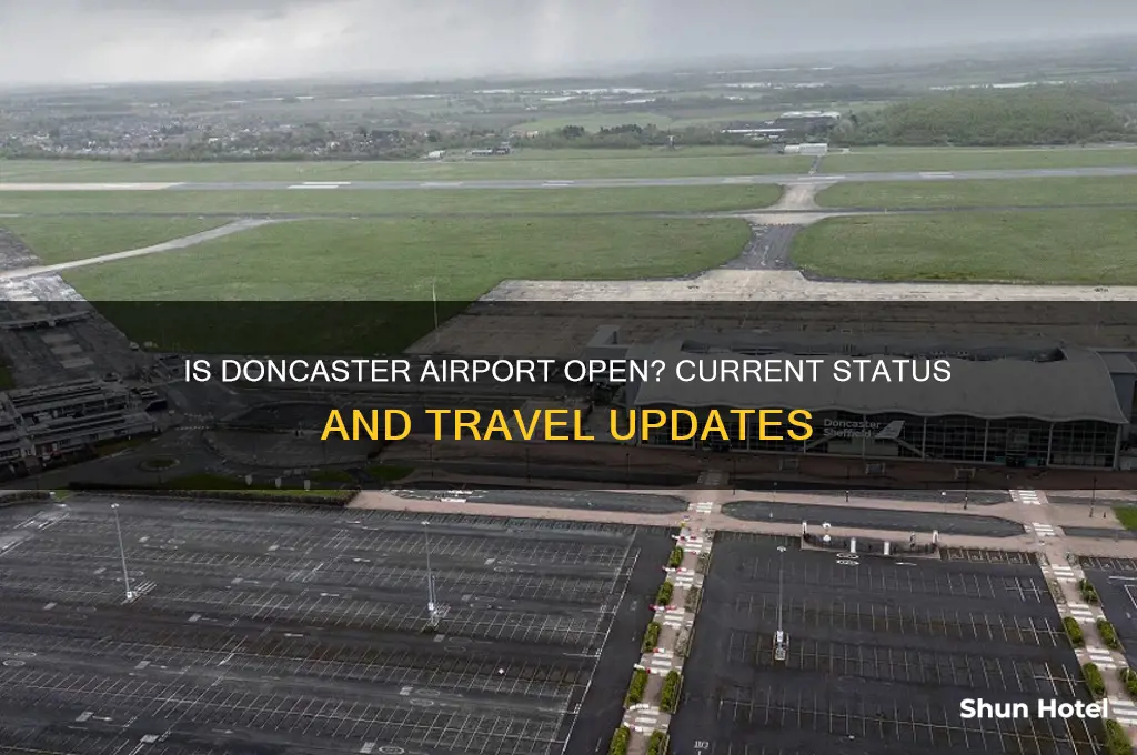 is doncaster airport open