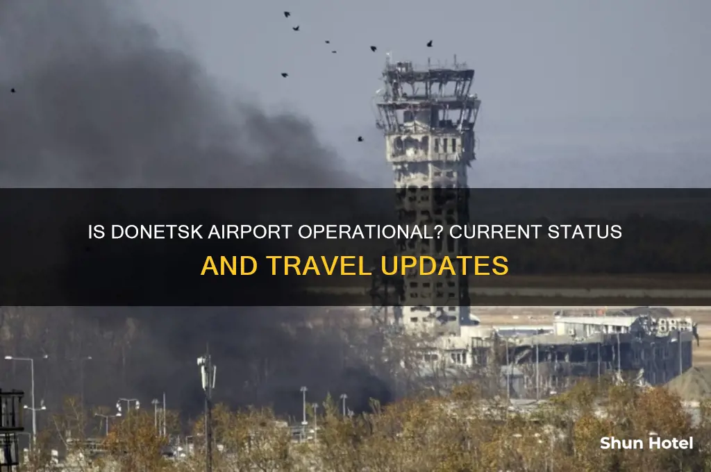 is donetsk airport open