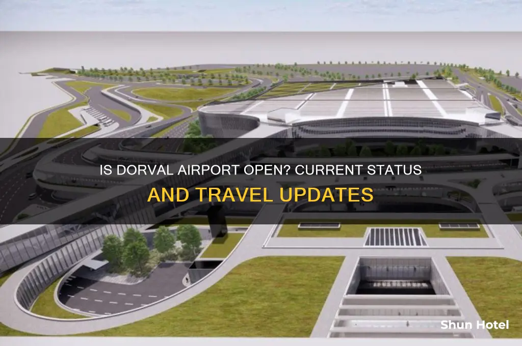 is dorval airport open