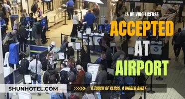 Airports and Driving Licenses: Accepted or Not?
