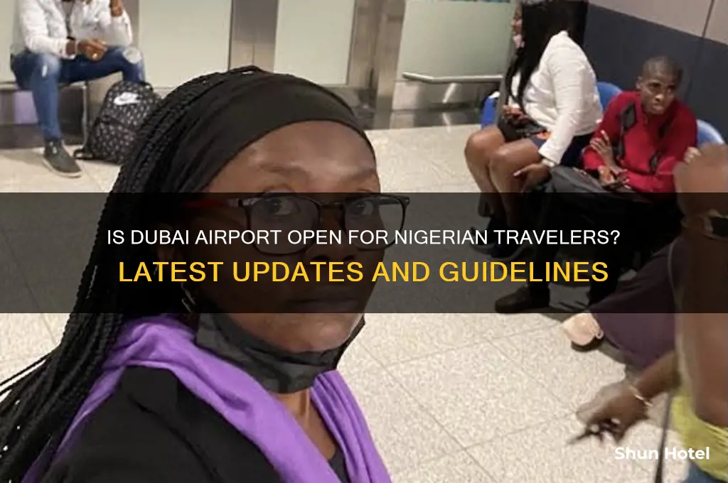 is dubai airport open for nigeria