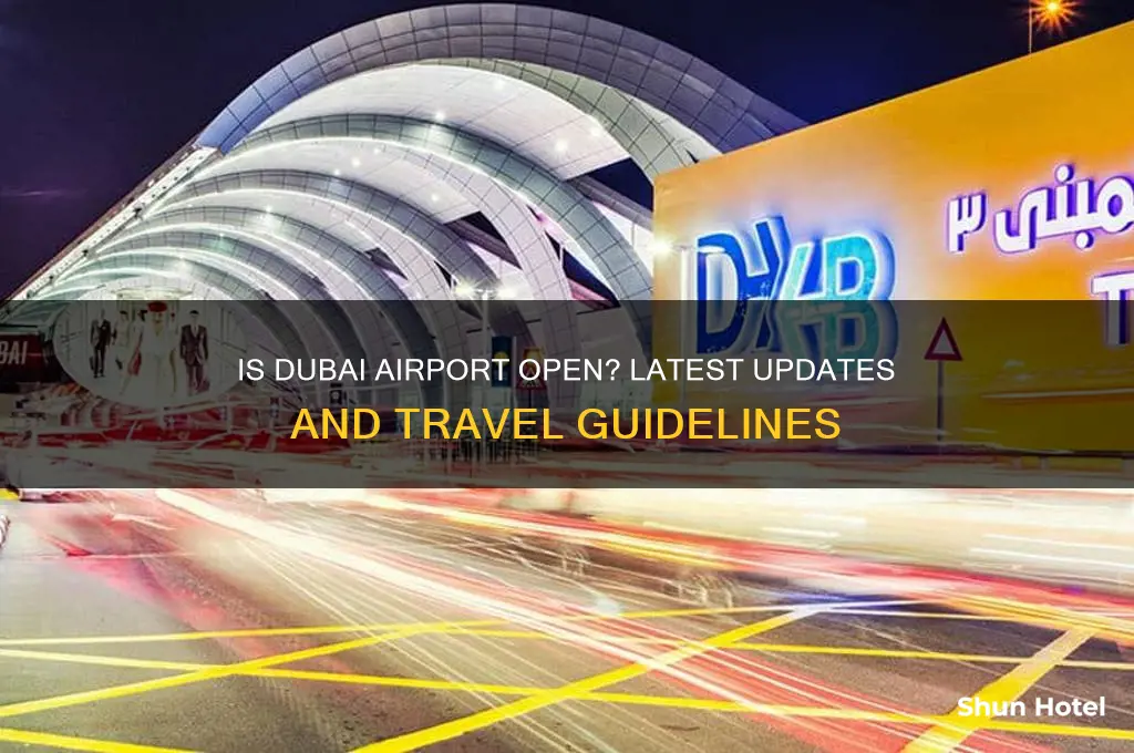 is dubai airport open