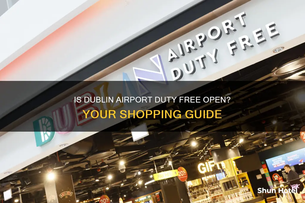 is dublin airport duty free open