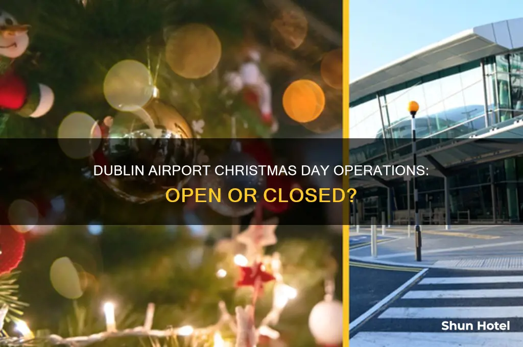 is dublin airport open christmas day