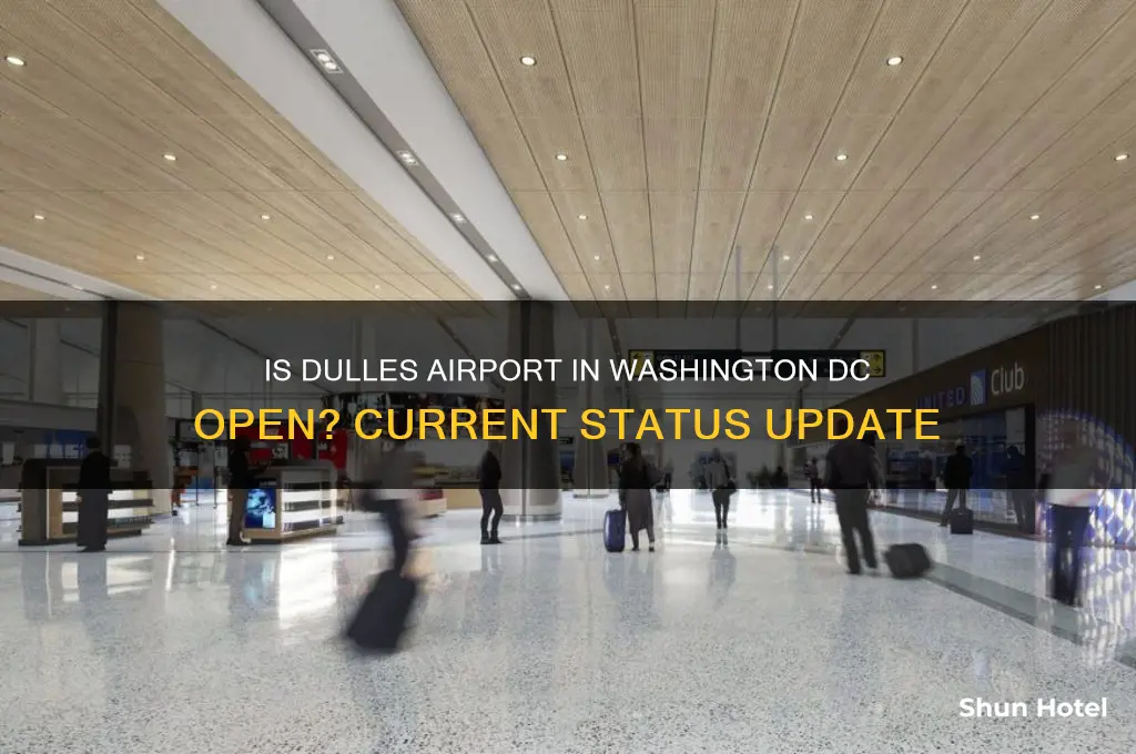 is dulles airport in washington dc open