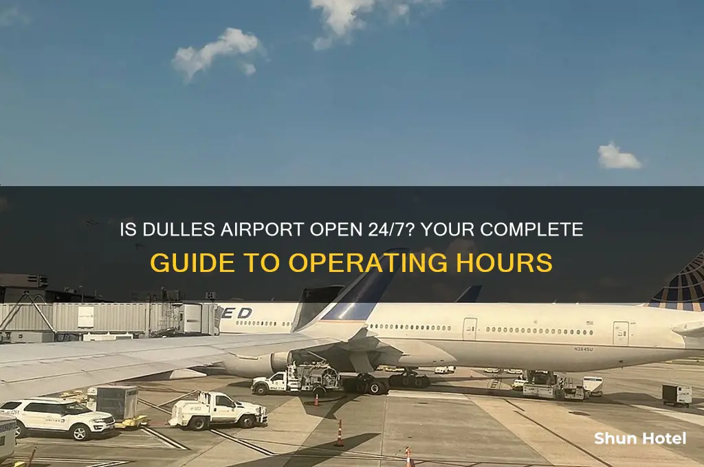 is dulles airport open 24 hours