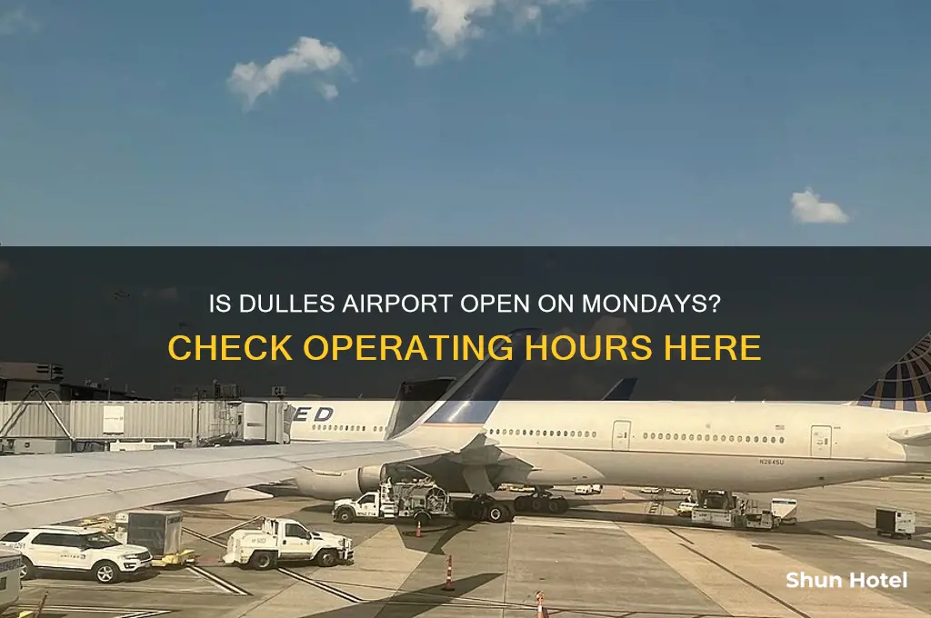 is dulles airport open monday