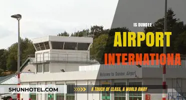 Is Dundee Airport International? Exploring Its Status and Global Connections