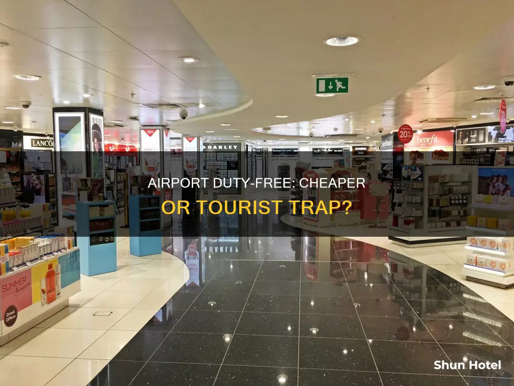 is duty free at airport cheaper