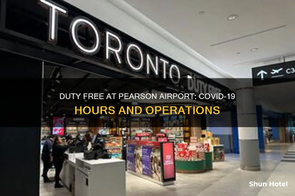 is duty free open at pearson airport during covid-19