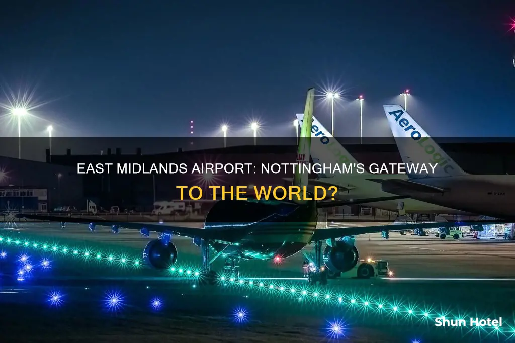 is east midlands airport in nottingham
