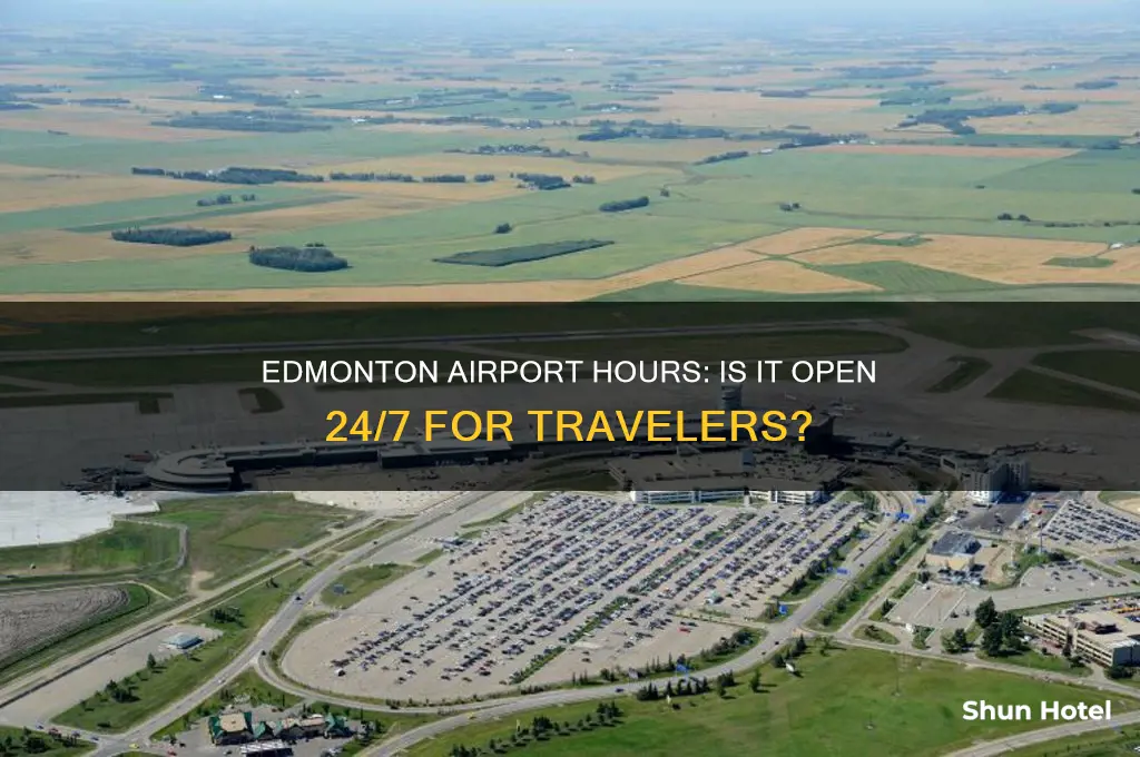 is edmonton airport open 24 hours