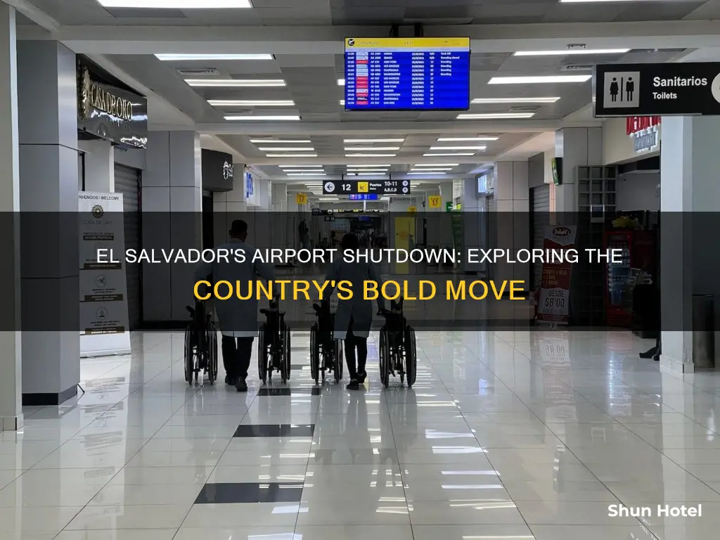 is el salvador closing the airport