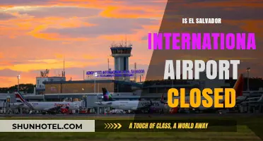 Is El Salvador International Airport Closed? Current Status and Updates