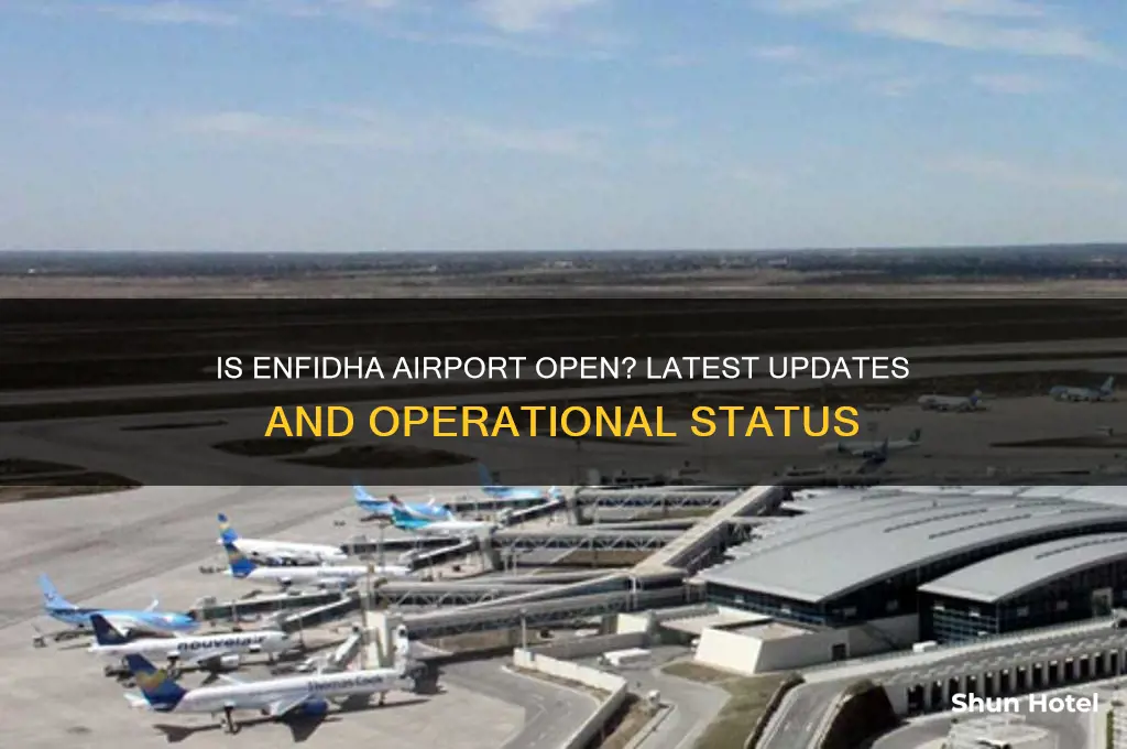 is enfidha airport open