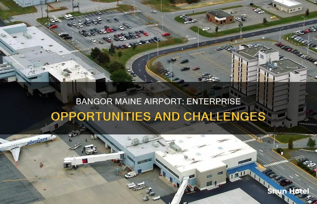 is enterprise at bangor maine airport