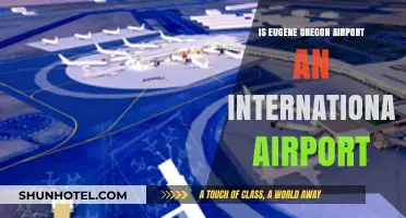 Is Eugene Oregon Airport International? Exploring Its Global Connectivity