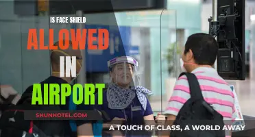 Face Shields: Airport Security Rules and Regulations