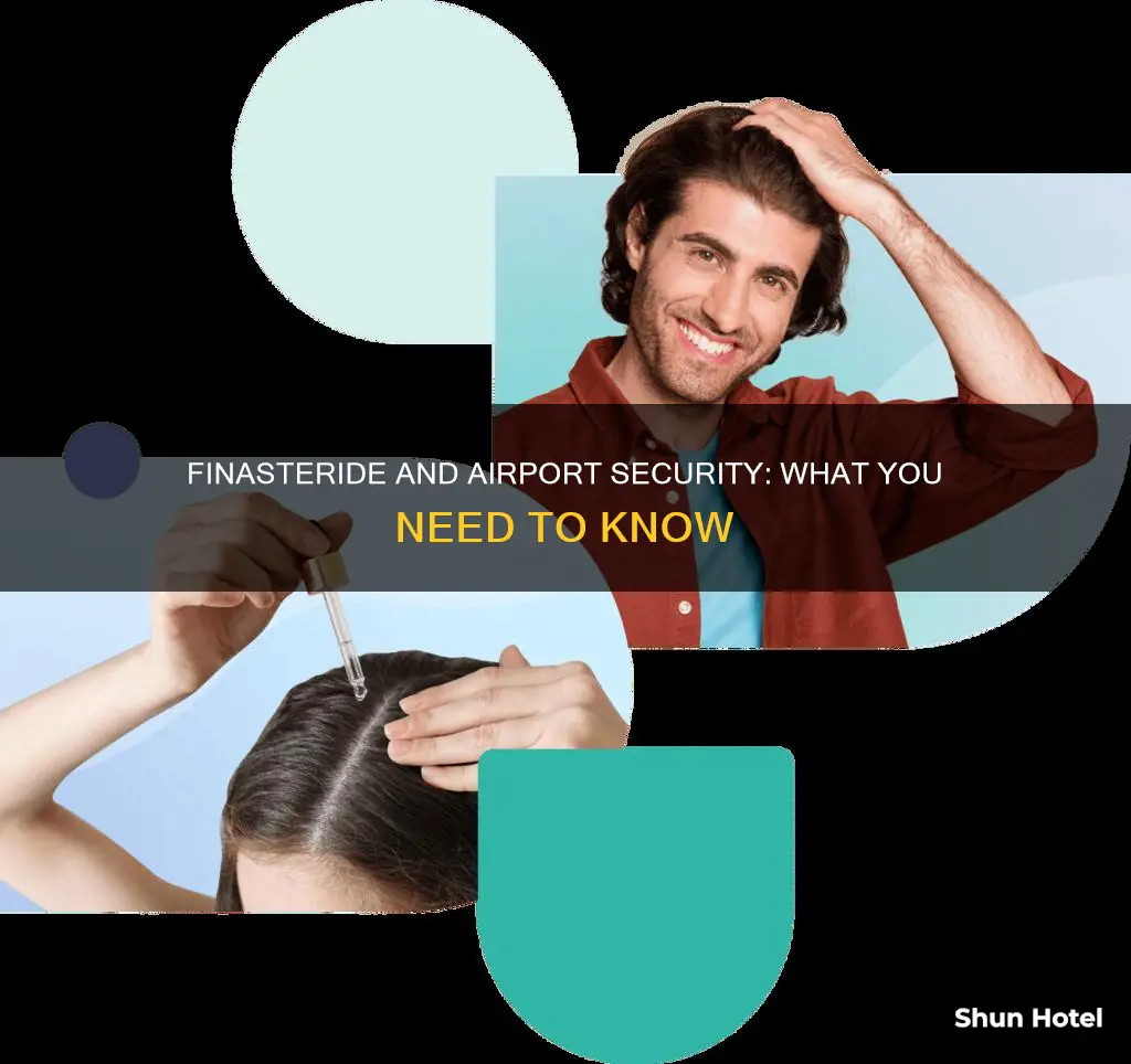 is finasteride allowed through airport security