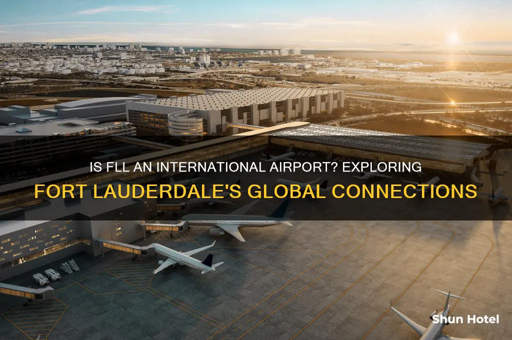 is fll an international airport
