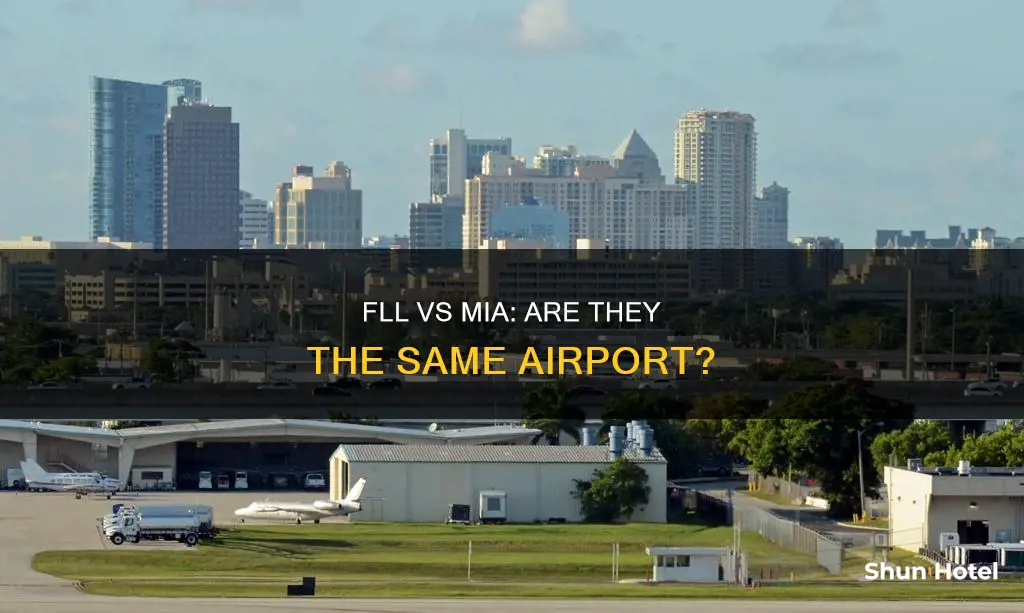 is fll and mia same airport