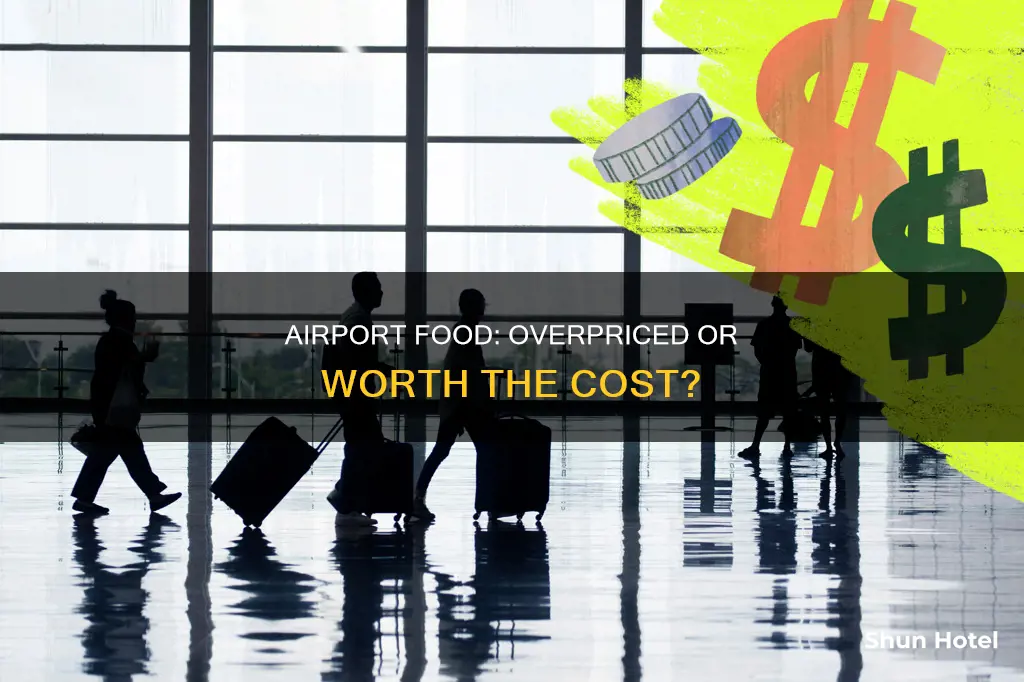 is food at airport more expensive