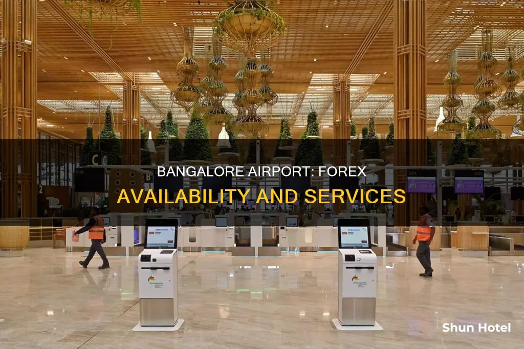 is forex available in bangalore airport