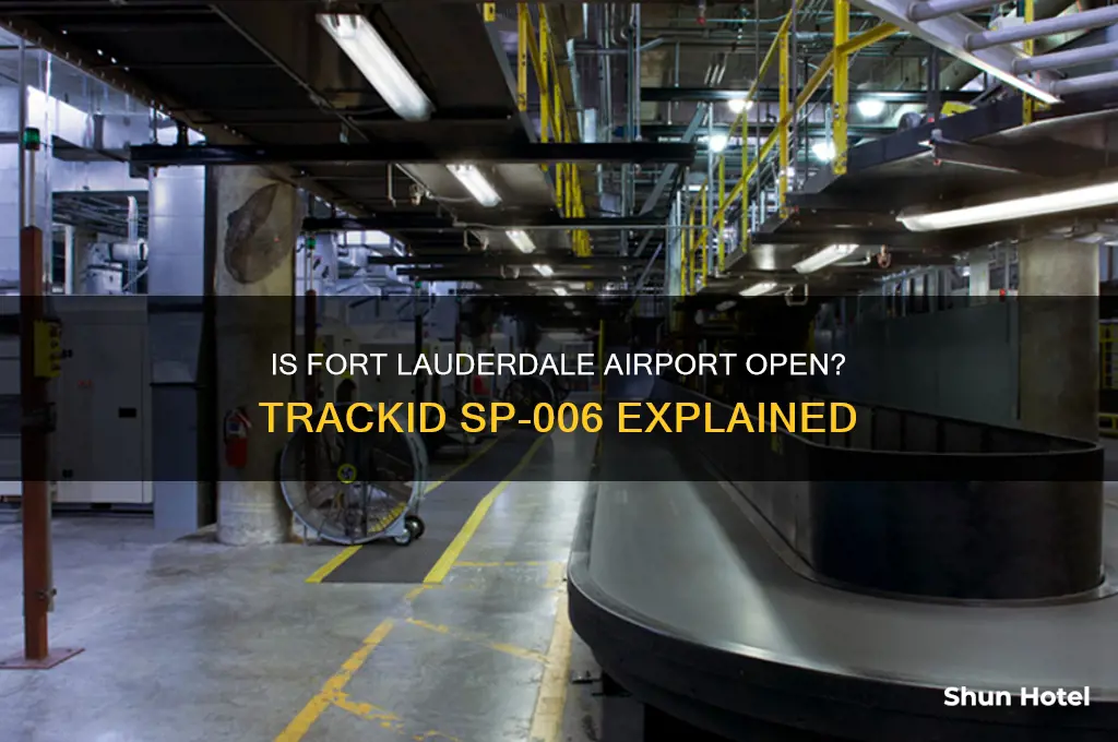 is fort lauderdale airport open trackid sp-006