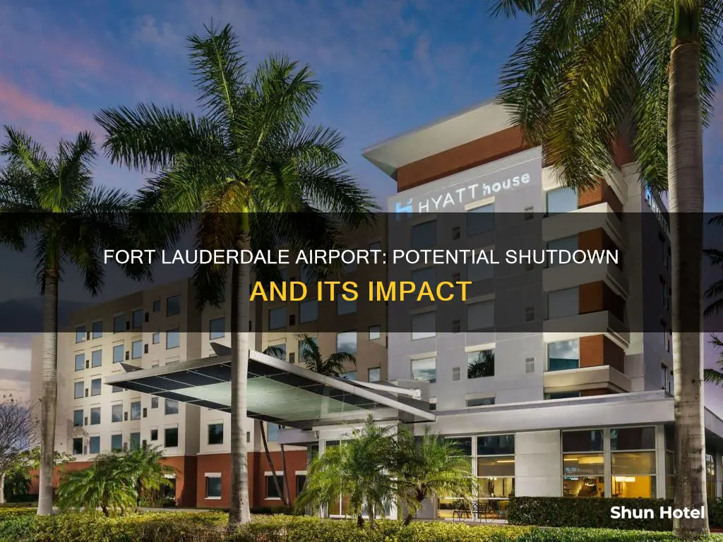 is fort lauderdale airport shut down