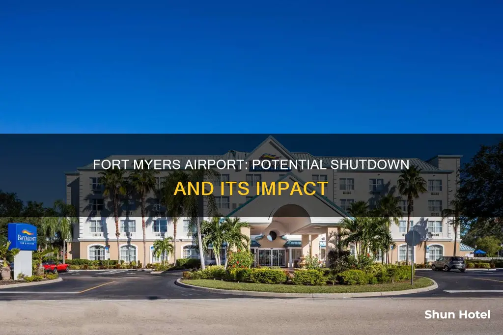 is fort myers airport shutting down