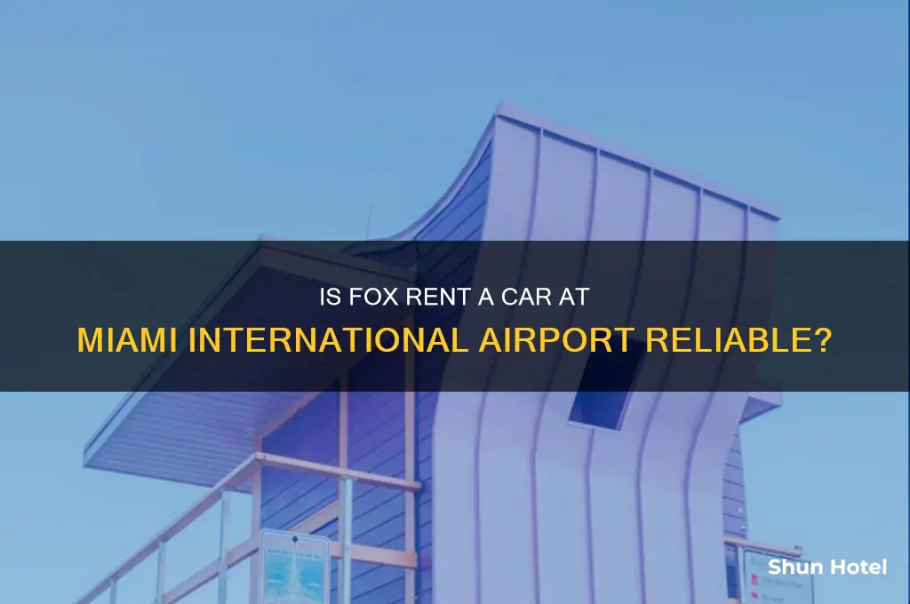 is fox rent a car at miami international airport